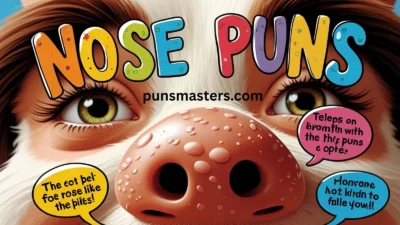 Nose Puns