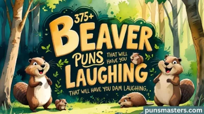 Beaver Puns