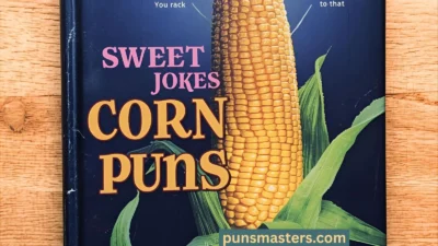 Corn Puns