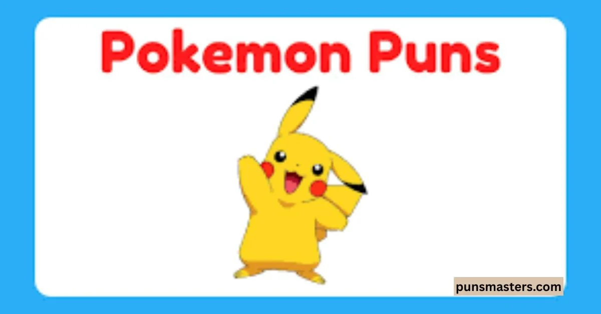 Pokemon Puns
