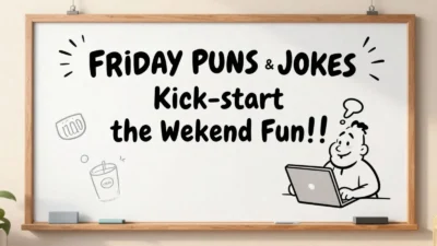 Friday Puns and Jokes